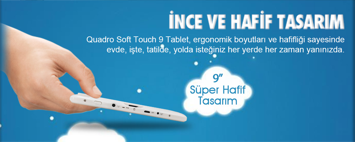 quadro, soft touch 9, android tablet, 9 inç tablet, 9"