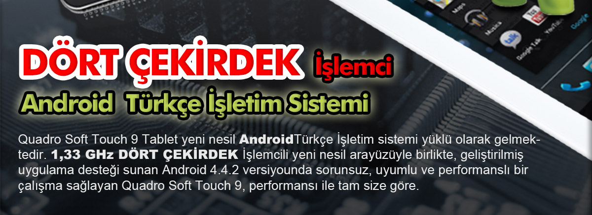 quadro, soft touch 9, android tablet, 9 inç tablet, 9"