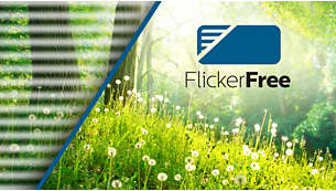 Flicker-free teknolojisiyle gözleriniz daha az yorulur